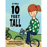 If I Were 10 FEET TALL