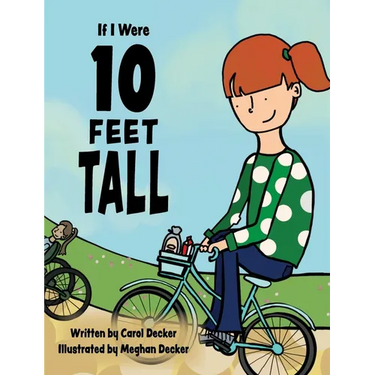 If I Were 10 FEET TALL