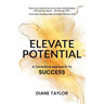Elevate Potential: A Conscious Approach to Success