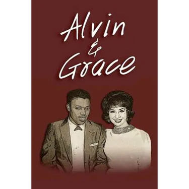 " Alvin & Grace"