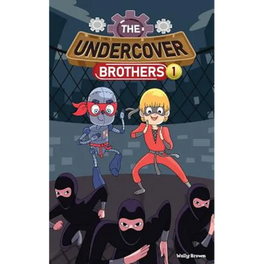The Undercover Brothers: Ninja Invasion (Book 1)