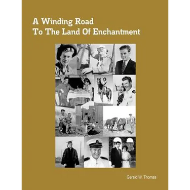A Winding Road To The Land of Enchantment