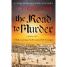 The Road to Murder: A Tudor espionage thriller packed full of intrigue