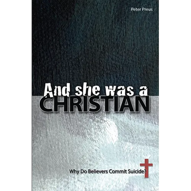 And She Was a Christian: Why Do Believers Commit Suicide?