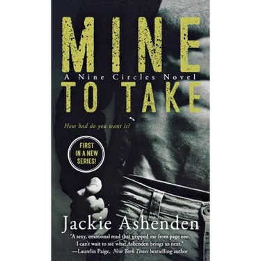 Mine to Take: A Nine Circles Novel