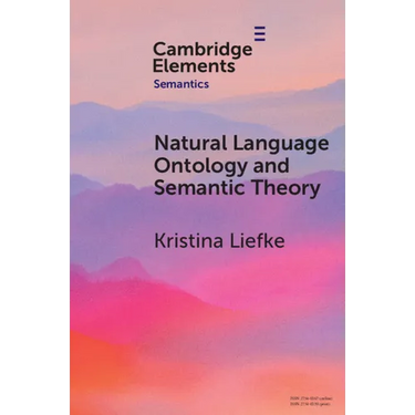Natural Language Ontology and Semantic Theory