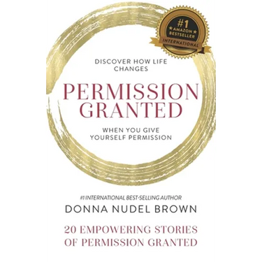 Permission Granted- Donna Nudel Brown