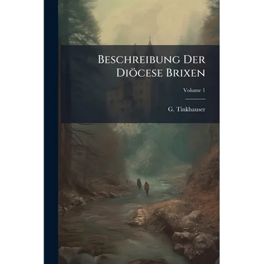Beschreibung Der Diöcese Brixen