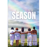 Second Season: Sovereignty and Strength The Anthology