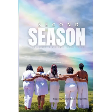 Second Season: Sovereignty and Strength The Anthology