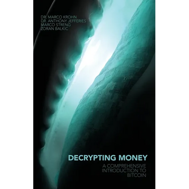 Decrypting Money: A Comprehensive Introduction to Bitcoin