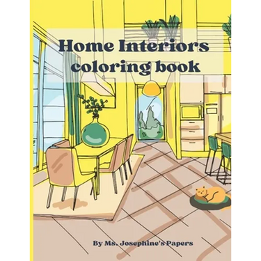 Home Interior coloring book: An adult coloring book to bring relaxation and feed your imagination.
