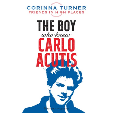 The Boy Who Knew Carlo Acutis