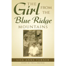The Girl from the Blue Ridge Mountains