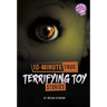 10-Minute True Terrifying Toy Stories