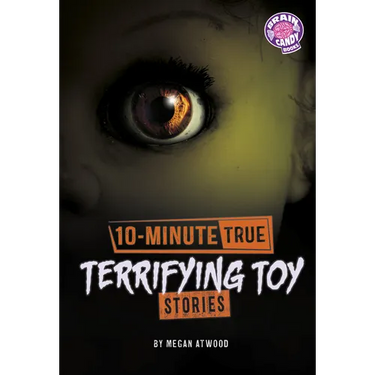 10-Minute True Terrifying Toy Stories