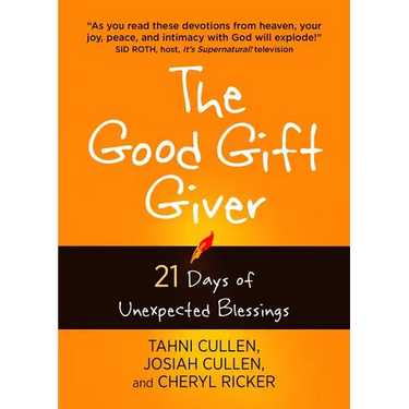 The Good Gift Giver: 21 Days of Unexpected Blessings