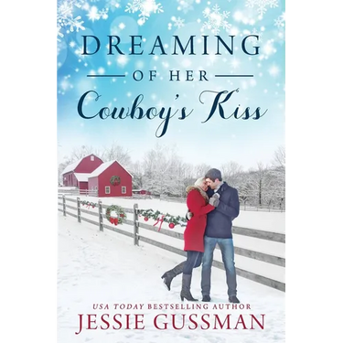 Dreaming of Her Cowboy's Kiss