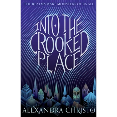 Into the Crooked Place