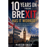 Brexit: 10 Years Later