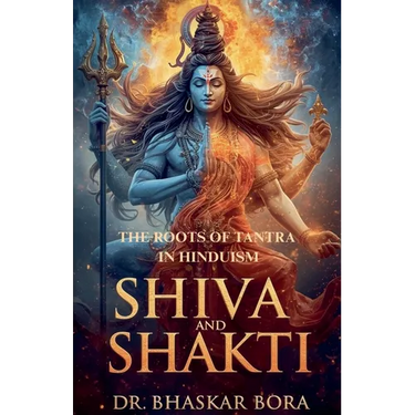 Shiva and Shakti: The Roots of Tantra in Hinduism