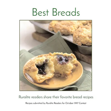 Best Breads: Ruralite readers share their favorite bread recipes