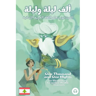 One Thousand and One Nights for Elementary Levantine Arabic Language Learners
