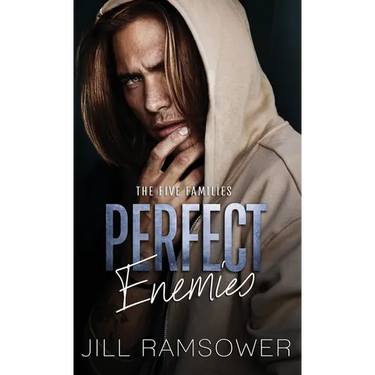 Perfect Enemies: A New Adult Mafia Romance