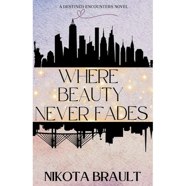 Where Beauty Never Fades