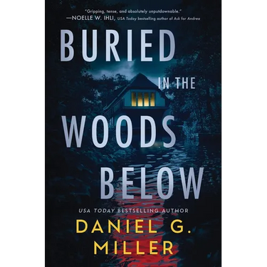 Buried in the Woods Below