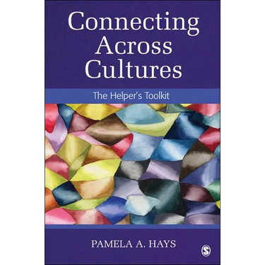 Connecting Across Cultures: The Helper′s Toolkit