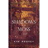 Shadows of the Moss