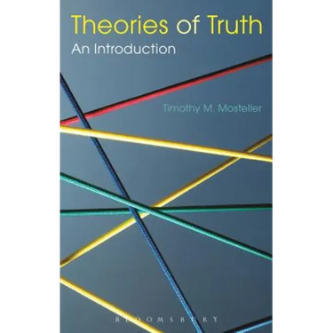 Theories of Truth: An Introduction