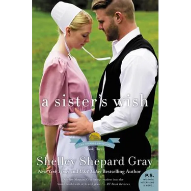 A Sister's Wish: The Charmed Amish Life, Book Three