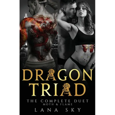 Dragon Triad: The Complete Duet: Moth & Flame