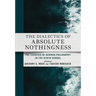 The Dialectics of Absolute Nothingness: The Legacies of German Philosophy in the Kyoto School