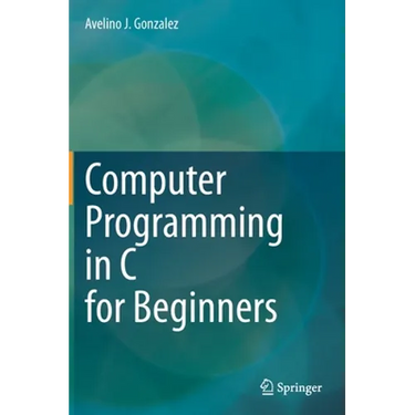 Computer Programming in C for Beginners