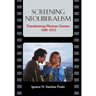 Screening Neoliberalism: Transforming Mexican Cinema, 1988-2012