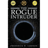 The Rogue Intruder
