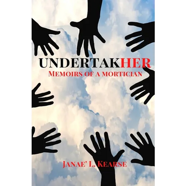 Undertakher: Memoirs of a Mortician