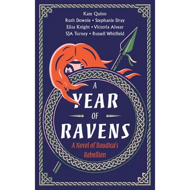 A Year of Ravens: A Novel of Boudica's Rebellion