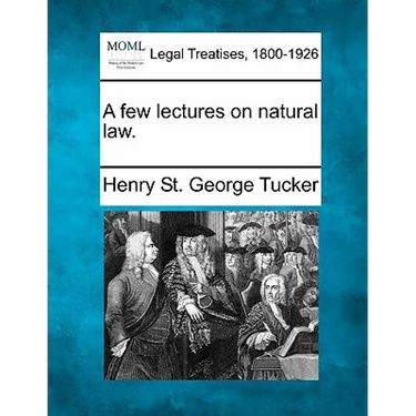 A Few Lectures on Natural Law.