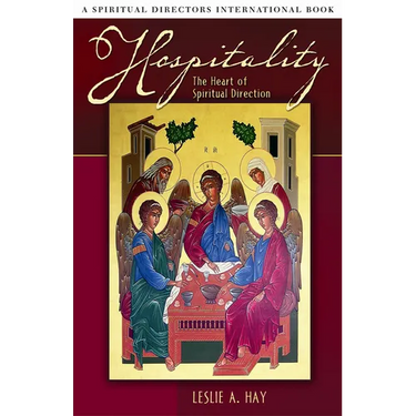 Hospitality: The Heart of Spiritual Direction