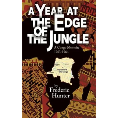 A Year at the Edge of the Jungle