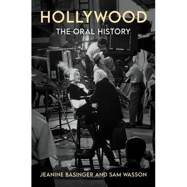 Hollywood: The Oral History