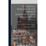 Historical Memoirs of the Emperor Alexander I. and the Court of Russia