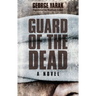 Guard of the Dead