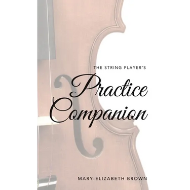The String Player's Practice Companion