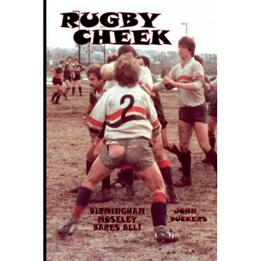 Rugby Cheek -Birmingham Moseley Bares All!