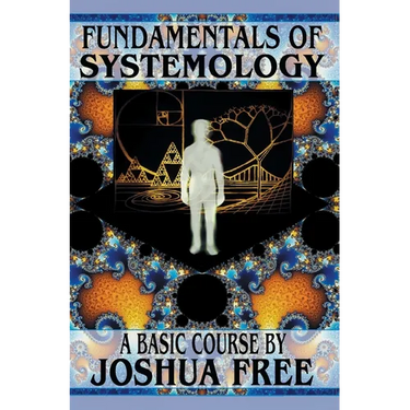 Fundamentals of Systemology: A New Thought for the 21st Century